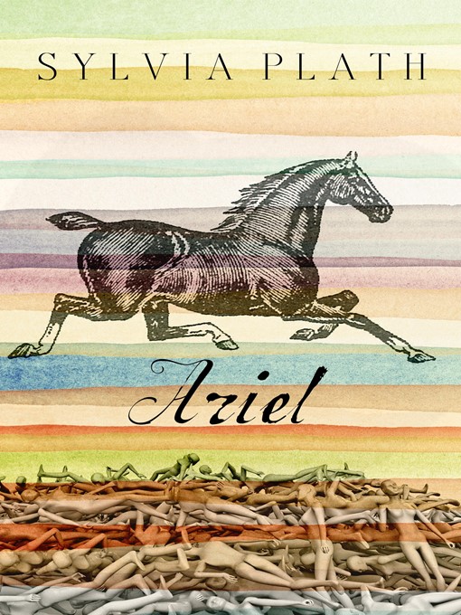 Détails du titre pour Ariel par Sylvia Plath - Liste d'attente